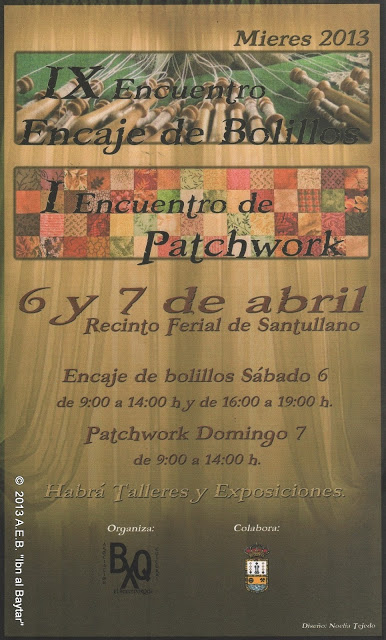 Próximo encuentro de encaje de bolillos el 6 de abril, este año con la novedad de que el domingo 7 también hay una exposición de patchwork